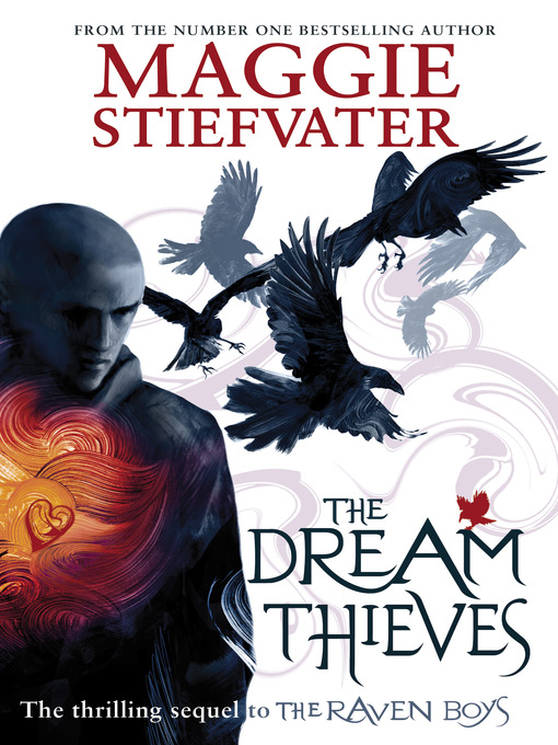 Title details for The Dream Thieves by Maggie Stiefvater - Available